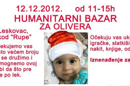 POKLONIMO OLIVERU ŽIVOT HUMANITARNI BAZAR ZA OLIVERA U LESKOVCU.