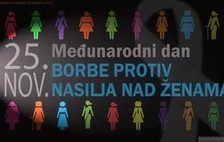 MEĐUNARODNI DAN BORBE PROTIV NASILJA NAD ŽENAMA